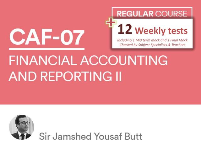 CAF 07 Financial Accounting and Reporting II Including Test Session