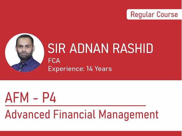 P4 (AFM) By Sir ADNAN RASHID (Class Recordings)