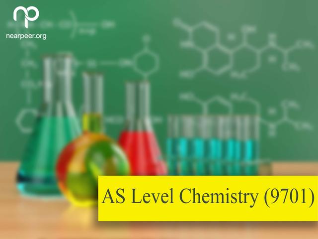 AS Level Chemistry (9701)